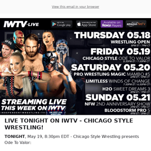 TONIGHT on IWTV - Chicago Style Wrestling!