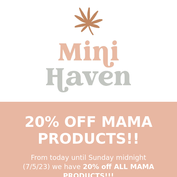 MOTHER'S DAY SALE!