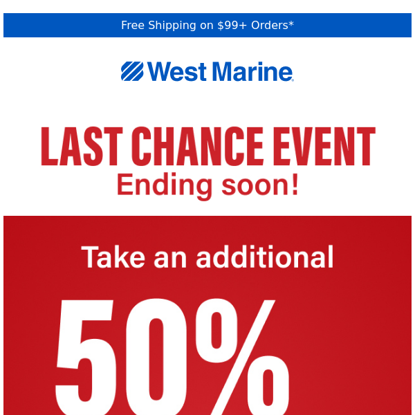 Ending soon! Additional 50% off red-tag items in store - West Marine