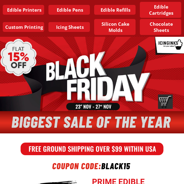 Icinginks Our Biggest BLACK FRIDAY Sale is Live !!!