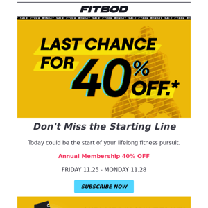 CYBER MONDAY SALE: 40% OFF FITNESS