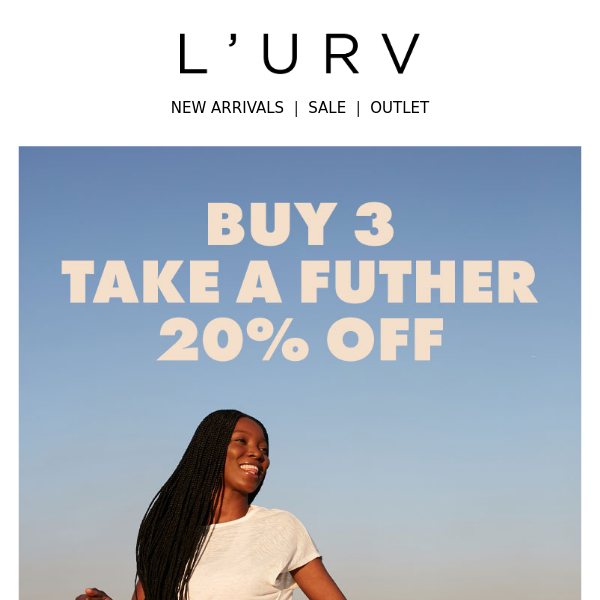 Buy Any 3, Take a Further 20% Off