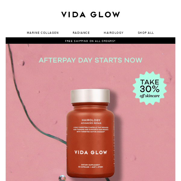 Vida Glow, Afterpay Day sale is now live