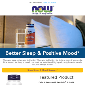 Sale on sleep and mood support: SAVE 20%!*