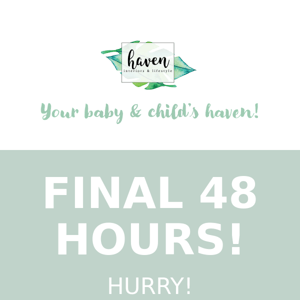 FINAL 48 HOURS OF OUR EOFY SALE!