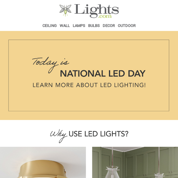 National LED Day! 💡 | Lights.com