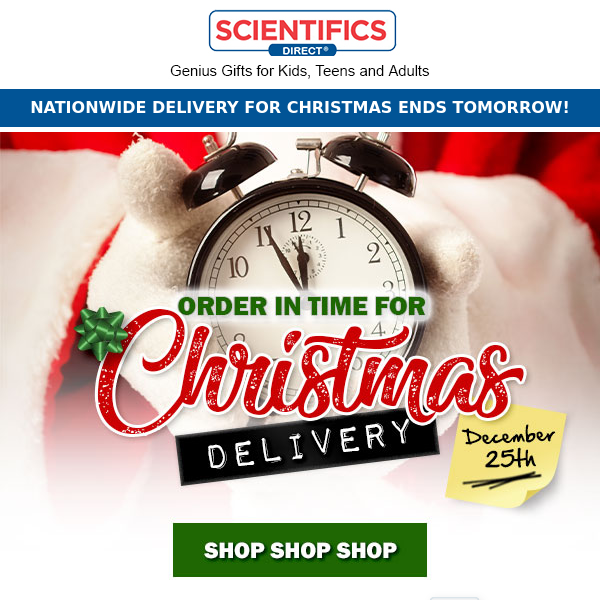 Free Shipping & Guaranteed Christmas Delivery Ends Tomorrow