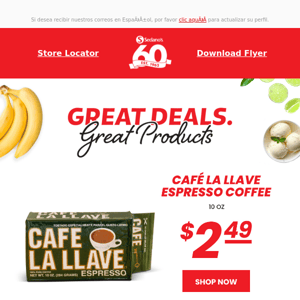 Your Sedano’s weekly ad is here. Save on things you love like Café La Llave! ☕ 🔑