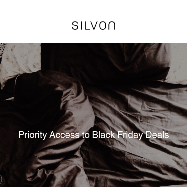 Priority Access to Silvon's Exclusive Black Friday Deals