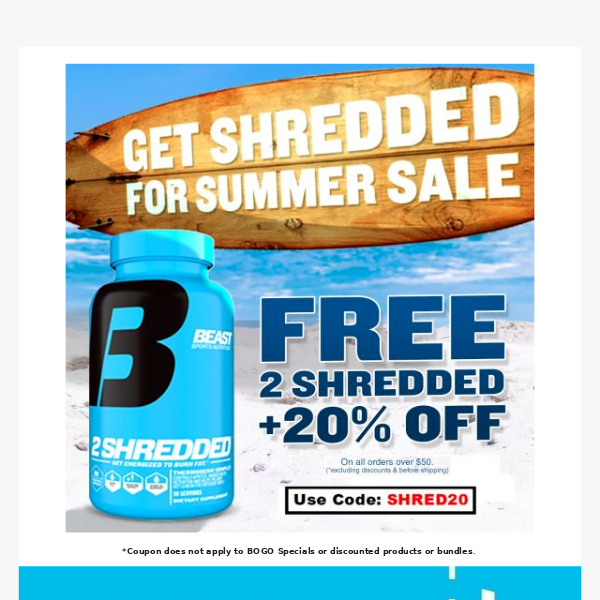 Shredded for Summer Sale - FREE 2Shredded