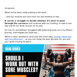 Should you work out with sore muscles?