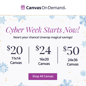 Unwrap Cyber Week savings 🎁✨ Shop canvas prints as low as $15.26!