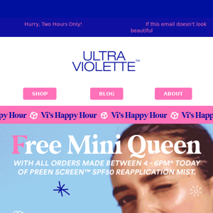 Vi's Happy Hour: FREE Mini Queen Screen 💫