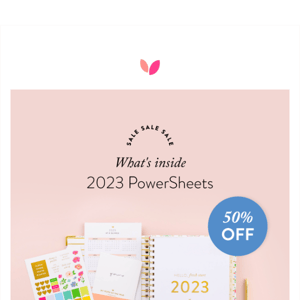 It’s never too late for a fresh start, friend! Get your PowerSheets now for 50%!