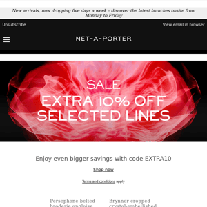 Enjoy an extra 10% off selected lines in our Sale
