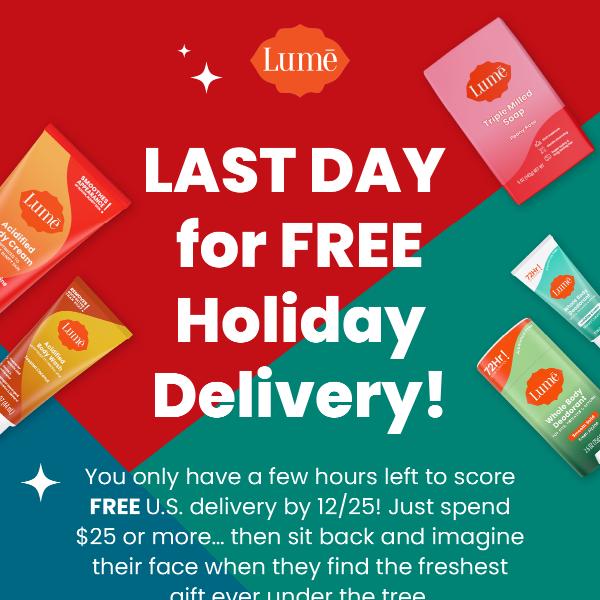 LAST DAY for FREE Holiday shipping by 12/25! 🎁