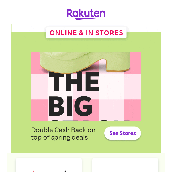 ** It's Double Cash Back ** Spring just got that much better! Shopping has never been this easy