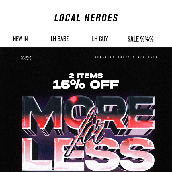 MORE FOR LESS 🔴 up to 20% off