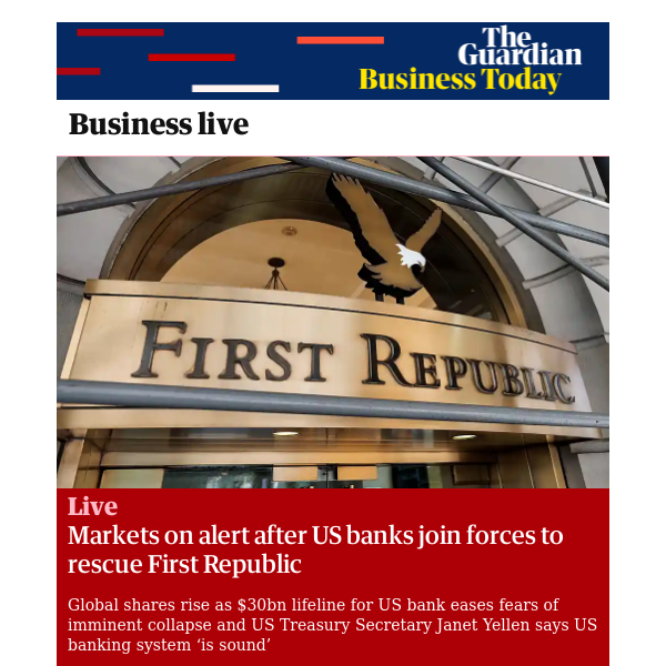 Business Today: Markets on alert after US banks join forces to rescue First Republic