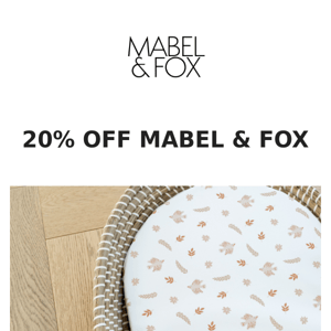 20% OFF MABEL & FOX ✨