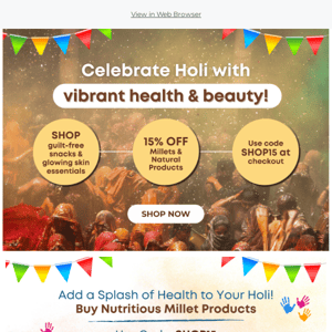 🌈Celebrate Holi with Vibrant Health & Beauty (code: shop15) 🛍️