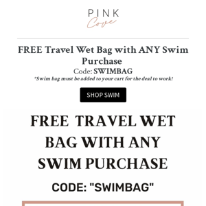 FREE Travel Wet Bag with ANY Swim Purchase