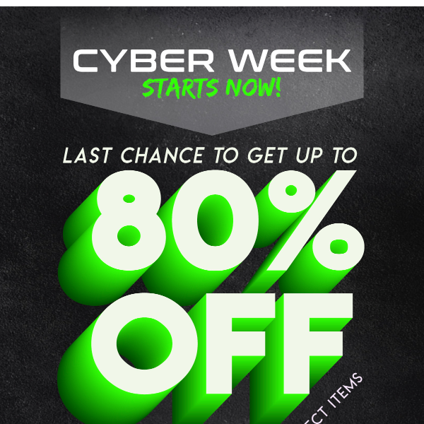 🛍️ CYBER WEEK 😱 SAVE up to 80% off 🚨