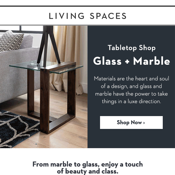 Glass + Marble Tables for Luxe Living