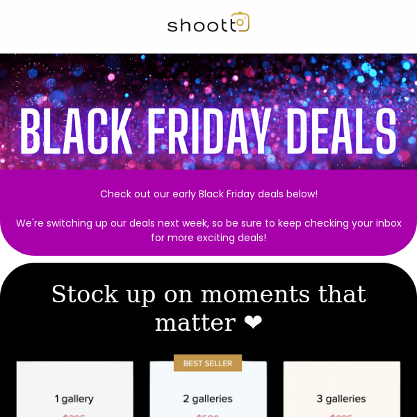 Early Black Friday deals - save BIG on our 4.9 🌟 rated photoshoots