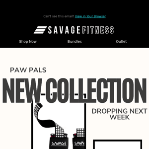 Hey Savage Fitness Accessories New Collection Dropping Next week! 🐾