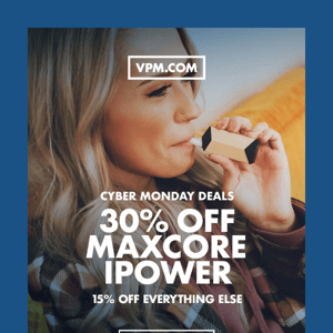 Cyber Monday Sale - 30% Off iPower Vapes