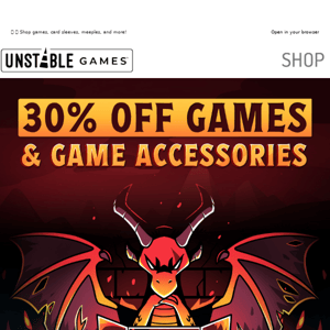 30% OFF GAMES & GAME ACCESSORIES!