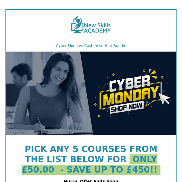Cyber Monday: Claim 5 Courses for just £50!
