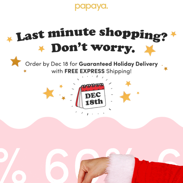 Can't talk - Papaya has 60% OFF GIFTS 🎁