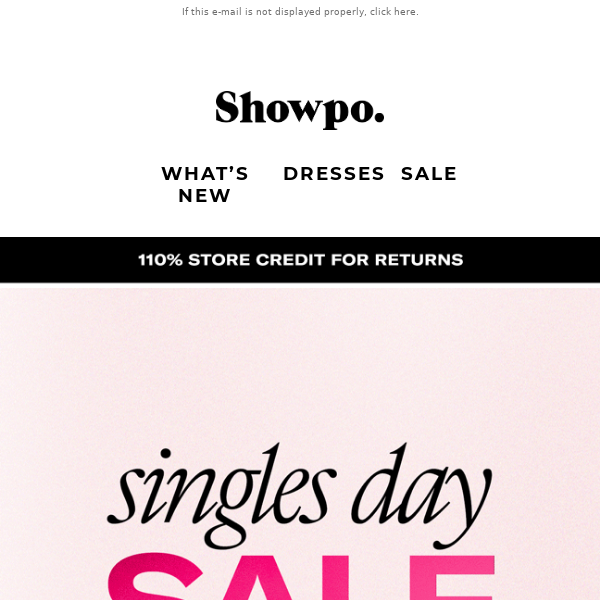 Happy Singles Day ~ TAKE 22% OFF