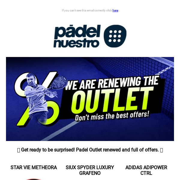 We are renewing the padel outlet with exclusive offers! 😲