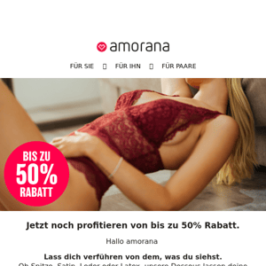 🔥 Bis zu 50% Rabatt für mmmehr Verführung 🔥