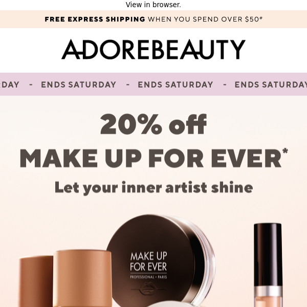 20% off Make Up For Ever starts now!