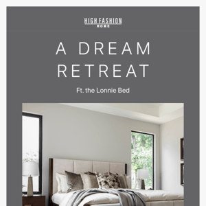 Achieve dream retreat status with the Lonnie Bed