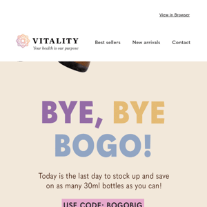 Say Bye-Bye 👋 to BOGO Vitality Extracts