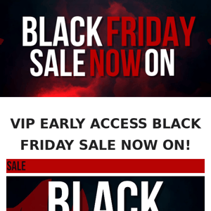 Early Access BLACK FRIDAY 25% OFF Site Wide