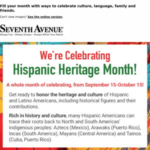 Our Top Ways to Celebrate Hispanic Heritage Month