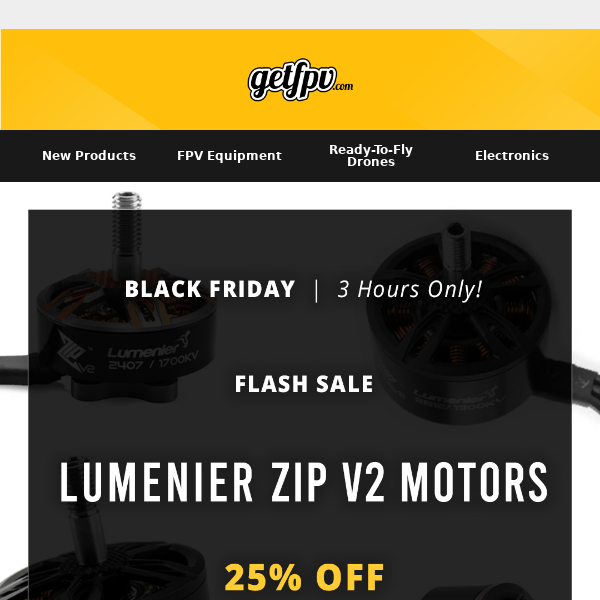 🚀🔥 FLASH SALE: Save 25% on Lumenier Zip V2 Motors  |  BRAND SALE: Save 10% on Flywoo Products  🔥🚀