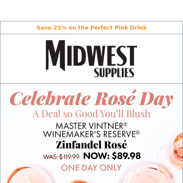 🥂 Toast to Rosé Day: Save $30 on Zinfandel Rosé 🌹💰