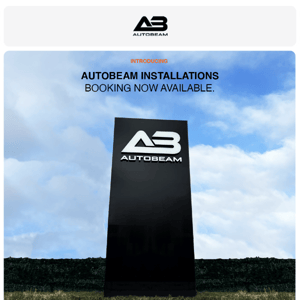 Introducing | Autobeam Installations
