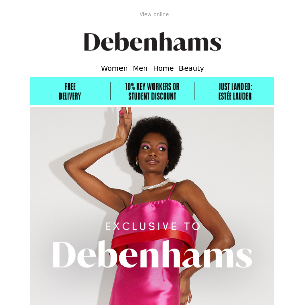 Exclusive to Debenhams
