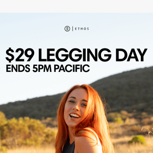 ENDS TONIGHT : $29 Legging Day! 🤩
