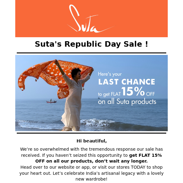 Suta’s Republic Day Sale is live for only a few hours more… don’t miss it!
