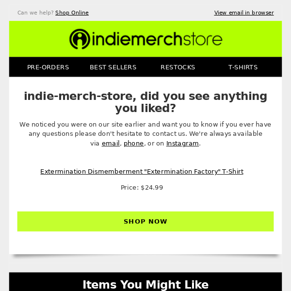 Were you checking us out? - Indie Merch Store