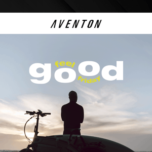 Aventon Bikes, Fridays are for feeling good ✨